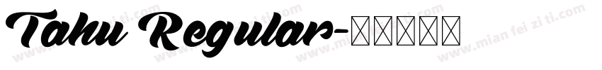 Tahu Regular字体转换